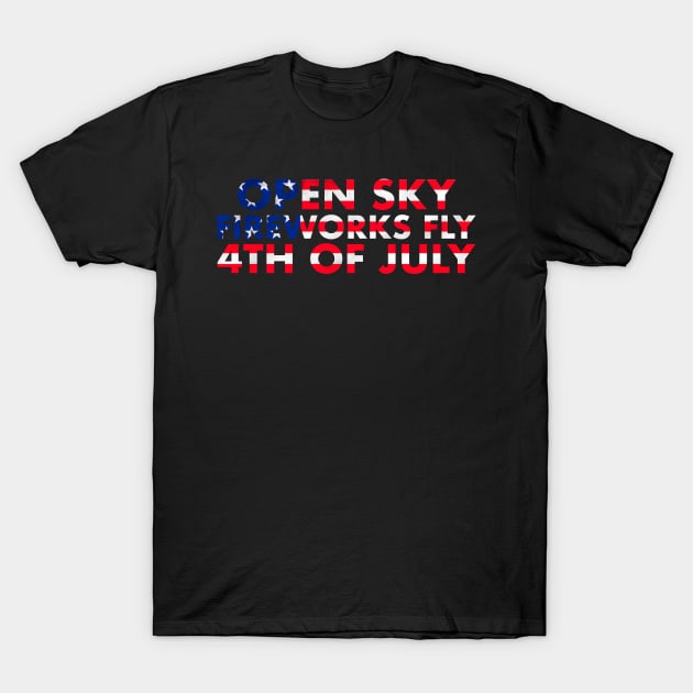 Open sky fireworks fly 4th of july T-Shirt by monicasareen